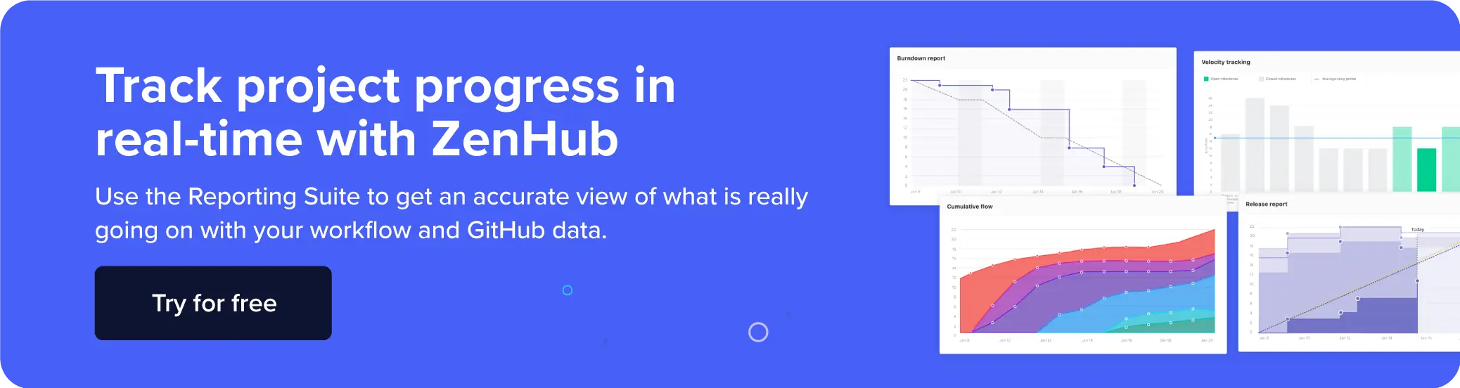 Describes how to use ZenHub's Reporting Suite to get an accurate view of what's going on with your workflow and GitHub data.
