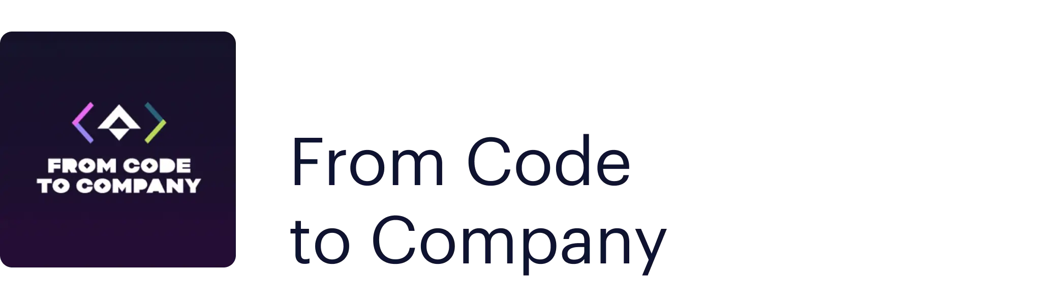 From Code to Company