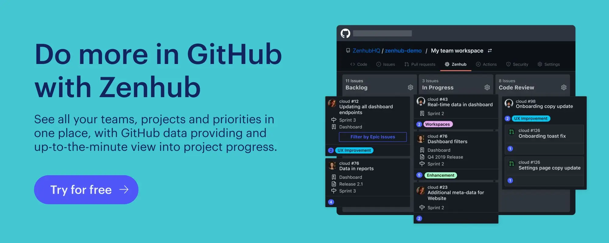 Describes how to use ZenHub with your GitHub data to see all your teams, projects, and priorities in one place.